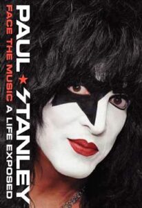 Paul Stanley of KISS new book "Face the Music: A Life Exposed"