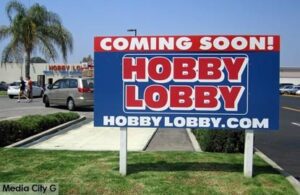 Photo: FLLewis/ Media City G -- Another new Hobby Lobby sign at the entrance to the North Victory Boulevard parking  lot of the company's new Burbank store June 30, 2014