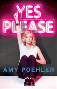 Amy Poehler new book cover for "Yes Please"