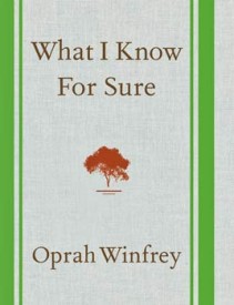 cover of Oprah's new book, "What I Know For Sure"